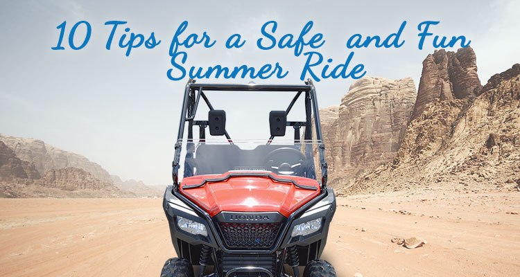 10 Tips for a Safe Summer Ride