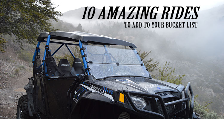 Clearly Toughs Favorite Places to Ride - 10 Amazing Rides to add to your Bucket List