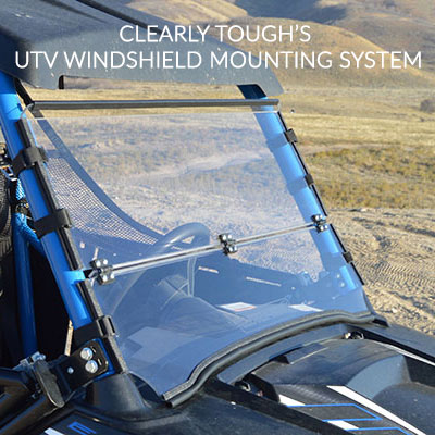 Clearly Tough UTV Windshield Mounting Syster
