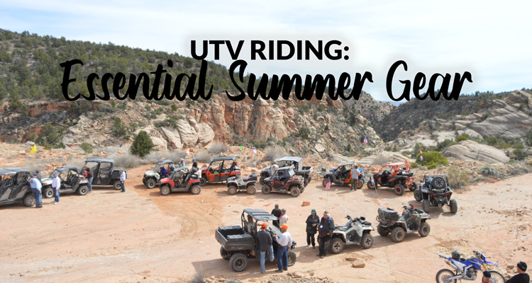 UTV Riding: Essential Summer Gear